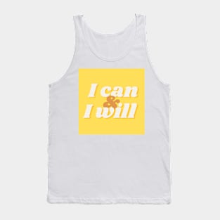 I can & I will Tank Top